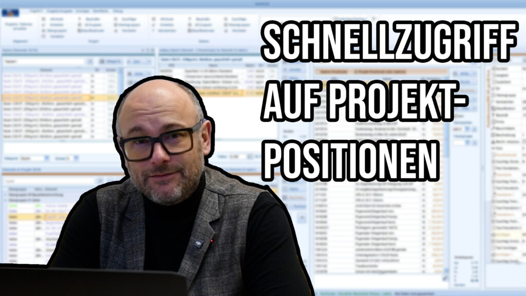 QuickCalc Schnellzugriff auf Projektpositionen in der Baukostenkalkulation