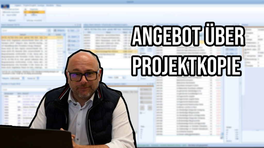 Bauangebot schneller kalkulieren mit einer Projektkopie in QuickCalc – Baukalkulation Österreich