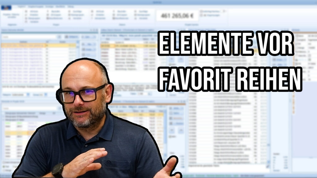 Reihenfolge von Elementen in QuickCalc über einen Favoriten ändern – Baukalkulation übersichtlich strukturieren