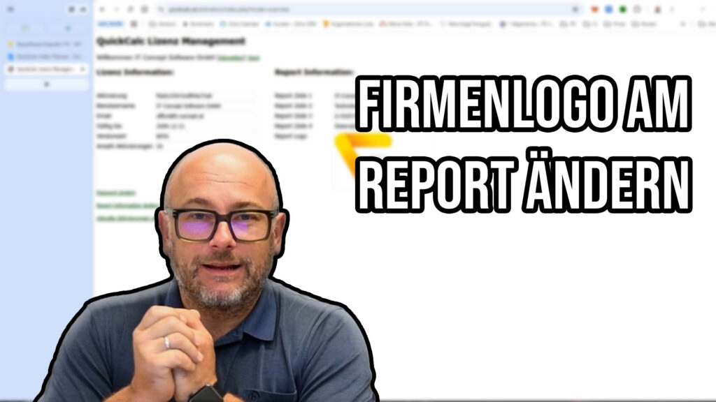 QuickCalc Lizenzmanagement mit Funktion zum Ändern des Firmenlogos für Reports
